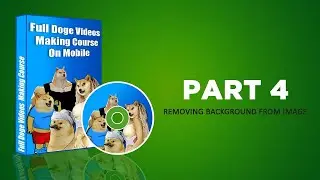 How to Make cheems Doge Video on mobile easily || Part 4 || Removing Background || @ABond