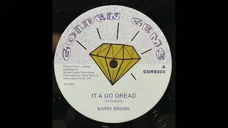 Barry Brown / King Jammy - It Ago Dread / It Ago Dub (12" Golden Gems)