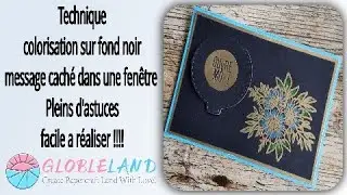 Technique colorisation sur fond noir #globeland tuto carterie Diy scrapbooking scrap