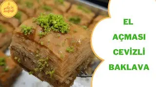 BAYRAMLARA YAKIŞIR ÇITIR ÇITIR BİR TATLI! EL AÇMASI CEVİZLİ BAKLAVA TARİFİ - YELİZ GÜR