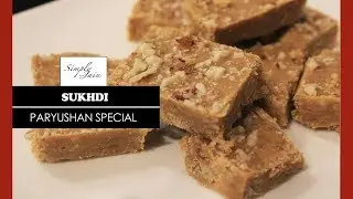 Sukhadi | How To Make Gol Papdi | Paryushan Special | Simply Jain