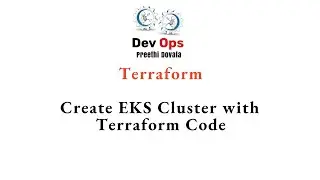 Create EKS Cluster with  terraform Code  Terraform