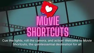 Movie Shortcuts Channel