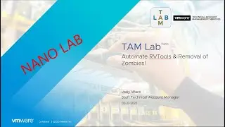 TAM Lab Nano - Automate RVTools & Removal of Zombies!