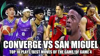 CONVERGE VS SAN MIGUEL QUARTERFINALS GAME 4/TOP 10 PLAYZ/BEST MOVEZ #viralvideo #pbaupdates #pba