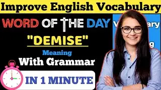 DEMISE: Meaning and Example| Grammar