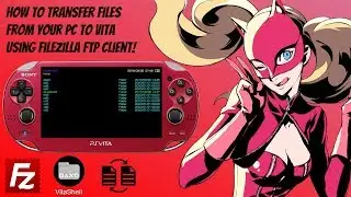 How To Transfer Files From Your PC To Vita Using FileZilla FTP Client! [Tutorial]