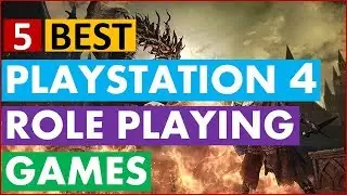 5 Best PlayStation 4 Role Playing Games (List) In 2019