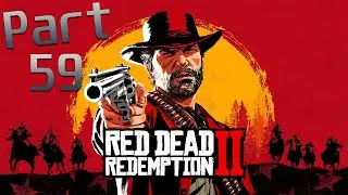 Red Dead Redemption 2 Walkthrough Gameplay - Part 59 (Epilogue Part 2)