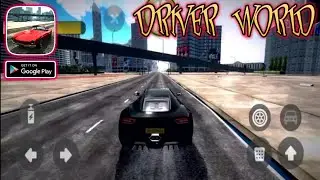 Driver World - Android Gameplay