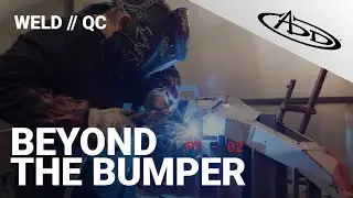 Beyond the Bumper: Part 2 - Welding/Quality Control | ADD Offroad
