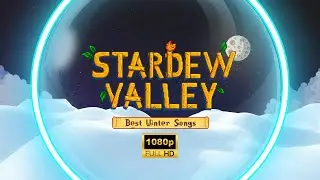 BEST Stardew Valley Winter Songs - Relaxing Chill Study Music