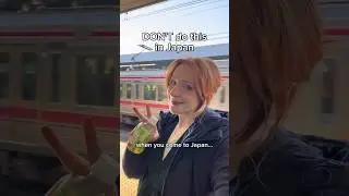 Travel tips to save your trip to Japan... 
