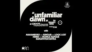 “Unfamiliar Dawn” — 26 Januari 2022