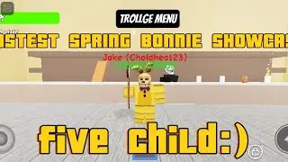 Fastest Spring Bonnie Showcase(trollge Multiverse)