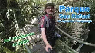 Recorrido del Parque San Rafael - La Aguadita || Rodando la imagen