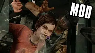 The Last of Us Playable Ellie Mod