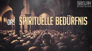 Das spirituelle Bedürfnis ᴴᴰ ┇ Worte zum Nachdenken ┇ BDI