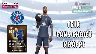 TRIK MANTAP MENDAPATKAN MBAPPE DI FAN'S CHOICE WORLDWIDE CLUBS || PES 2021 MOBILE