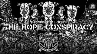 The Hope Conspiracy "The Specter Looms"