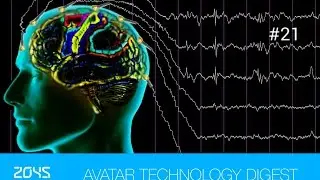 #21 Avatar Technology Digest / Biomarker for premature death / Brain implants for rats etc.