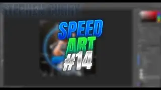 Speed Art #14 !? | For @Stephen Curry