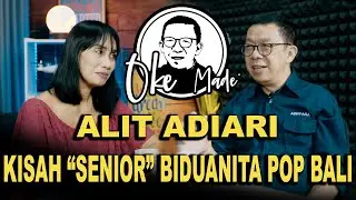 OKE MADE – Alit Adiari, dari Keroncong ke Lagu Pop Bali