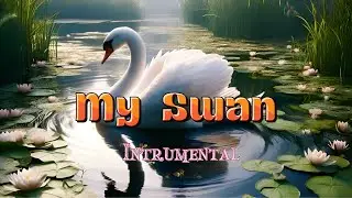 My Swan - Instrumental