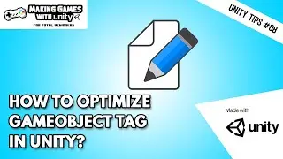 How to Optimize GameObject Tag in Unity? - Unity Tips #08