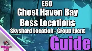 ESO: Ghost Haven Bay Boss Locations - Group Event - Skyshard