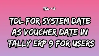 TDL for system date as voucher date in tally erp 9 for users
