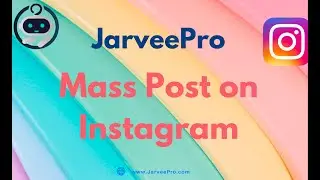 Instagram Mass Posting with JarveePro Instagram tool #instagrampost #instagram #jarveepro