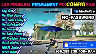 FREE FIRE & FREE FIRE MAX PERMANENT LAG PROBLEM FIX CONFIG FILE ! FREE FIRE LAG FIX CONFIG FILE ⚡