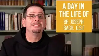 Franciscan Brothers of Brooklyn: A Day in the Life