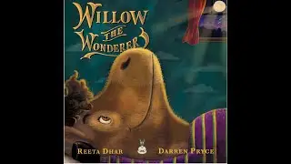 Willow the Wonderer - Beautiful Picture Books - Stories About Knowledge and Wisdom