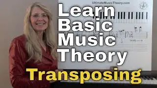 Transposing - Music Theory: Lesson 10  - UltimateMusicTheory.com