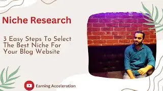 3 Easy Steps To Select The Best Niche For Your Website [Complete Niche Research Guide]