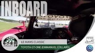EXCLUSIVE Toyota GT-One (1999) Le Mans Classic on board (Emmanuel Collard)