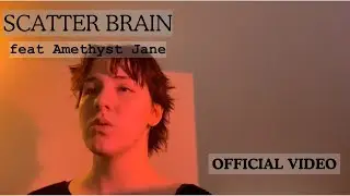 Scatterbrain - Barney McAll - feat Amethyst Jane  - (Official Video)