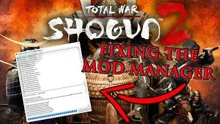 How to quickly fix Shogun 2 Mod Manager 2023
