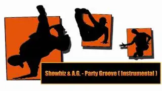Showbiz & A.G. - Party Groove (Instrumental)