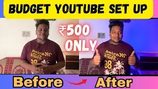 CHEAPEST Youtube Setup only In ₹500 | How to Create Mobile Youtube Set up 2024