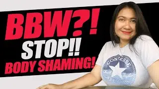BBW?! CEWE GENDUT? Stop Body Shaming!!
