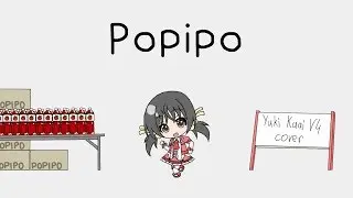 [Vocaloid Cover with PV] Popipo - Yuki Kaai V4