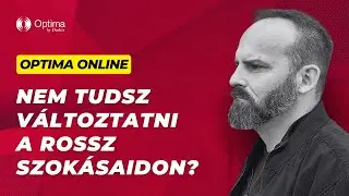 Nem tudsz változtatni a rossz szokásaidon?