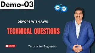 DevOps With AWS Demo 03 | Technical Questions | Tutorial for Beginners