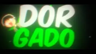 INTRO#15 || DORGADO || Num sei :@