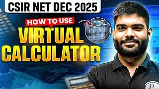 CSIR NET Dec 2025: How to Use Virtual Calculator? || Tips & Tricks for Effective Usage!!