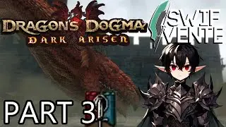 Dragon's Dogma Mystic Knight HARD MODE Playthrough Swifvente plays Part 3