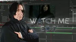 Watch Me Edits | After Effect